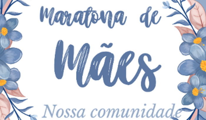 MARATONA PARA MÃES