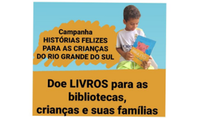 Histórias Felizes Para as Crianças do Rio Grande do Sul.