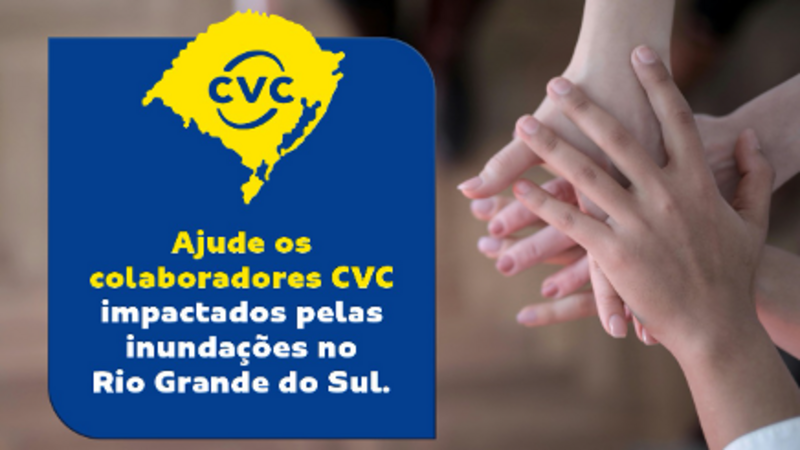 Ajude colaboradores das lojas franqueadas CVC impactados no RS
