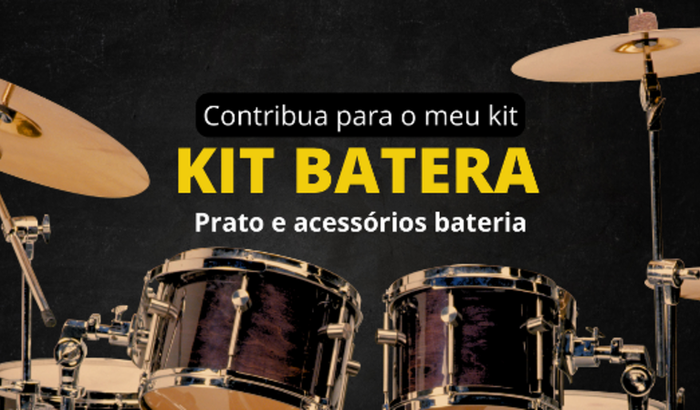 Contribua para o meu Kit: Prato e acessórios bateria
