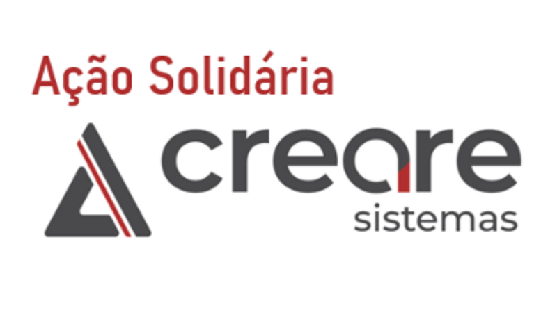 Ação Solidária: DOBRANDO AS FORÇAS  - Creare Sistemas