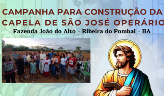 Construção da Capela de São José Operário - R. do Pombal - BA