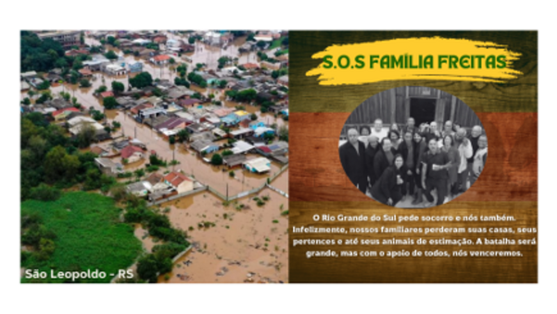SOS FAMÍLIA FREITAS (Enchente em São Leopoldo/RS)