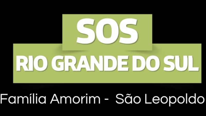 SOS - Família Amorim (São Leopoldo-RS)
