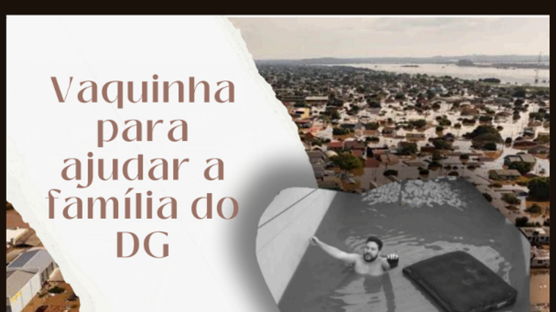 Ajude os Familiares do DG ! Enchente Canoas !