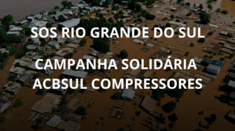 SOS RS - Campanha Solidária ACBSUL 