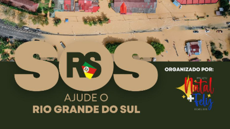 AJUDE O RIO GRANDE DO SUL (S.O.S - RS)