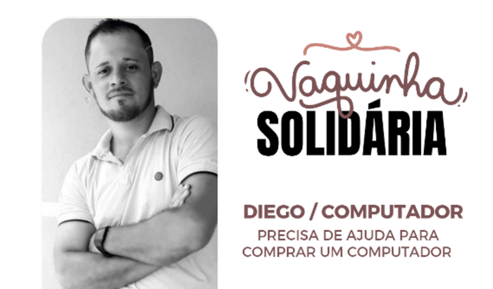 MISSÃO AJUDAR O DIEGO