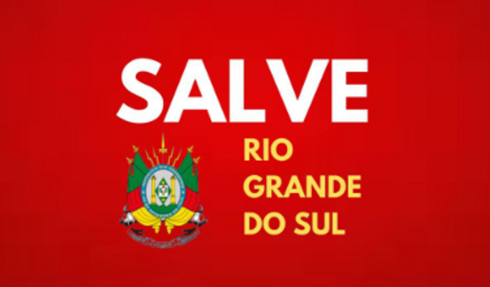 SALVE O RIO GRANDE DO SUL
