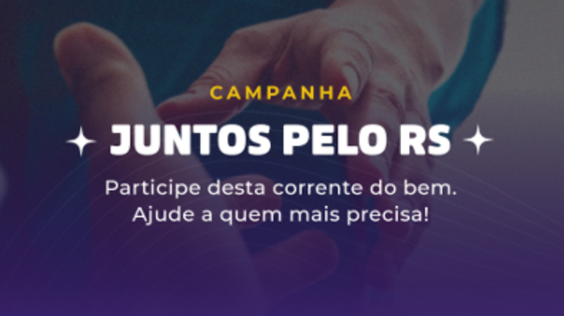 Juntos pelo RS - Ajude a quem mais precisa!