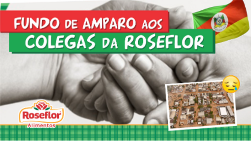 Fundo de Amparo aos Colegas da Roseflor Alimentos
