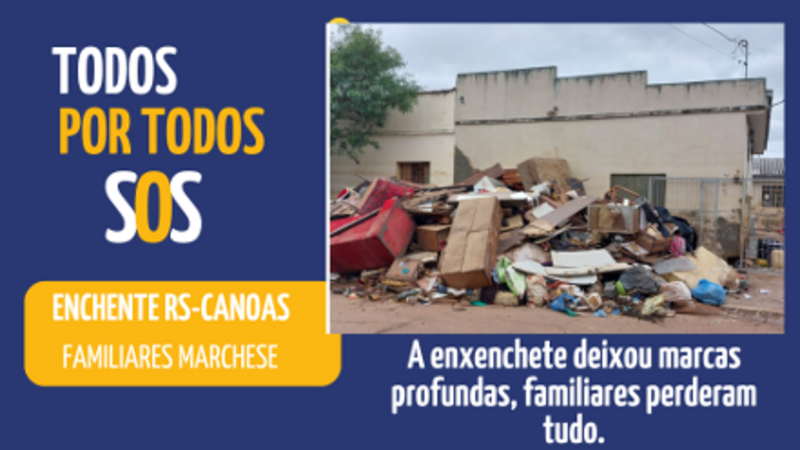 SOS Enchente_ Família Marchese_ Canoas/RS