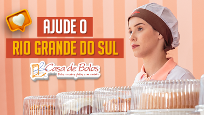 Casa de Bolos: ajudar colaboradores do RS afetados pela enchente