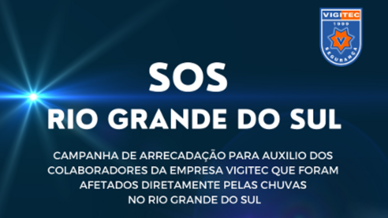 SOS Colaboradores VIGITEC afetados no RS