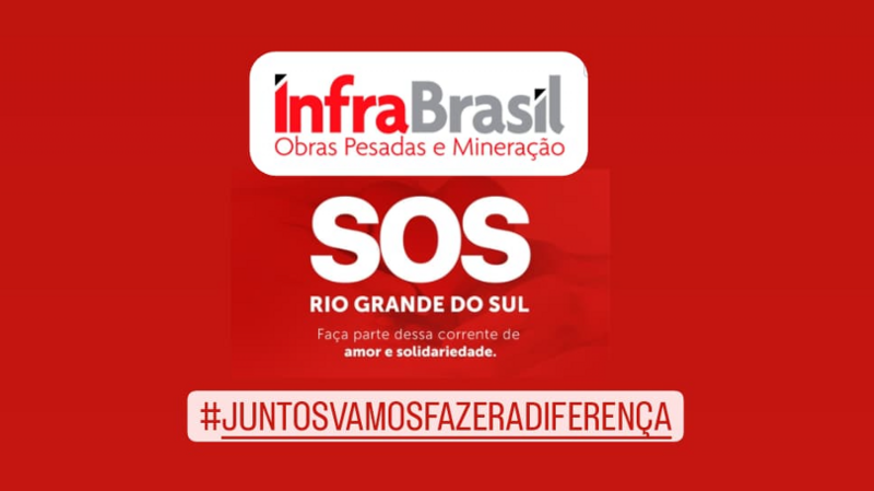 Infrabrasil | SOS Rio Grande do Sul | Fazendo a Diferença