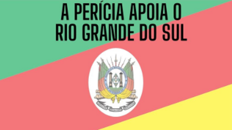A perícia apoia o Rio Grande do Sul