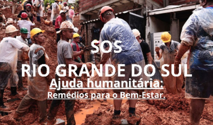 Ajuda Humanitária RS: Remédios para o Bem-Estar.