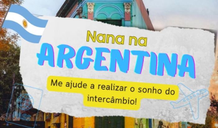 Nana na Argentina - Me ajude a realizar o sonho do intercâmbio