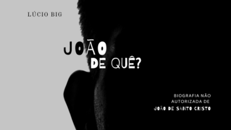 Publicação do livro "JOÃO DE QUÊ?"