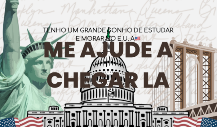 "Contribua para Minha Jornada De Estudante nos EUA.