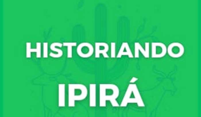 Historiando Ipirá