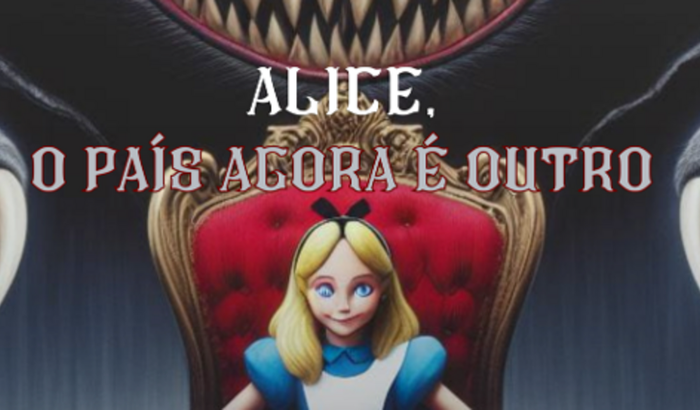 Ajuda para a peça Alice o país agora é outro