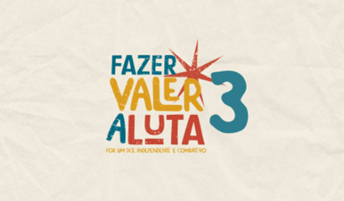 Chapa 3 - Fazer Valer A Luta para o DCE da UFRN