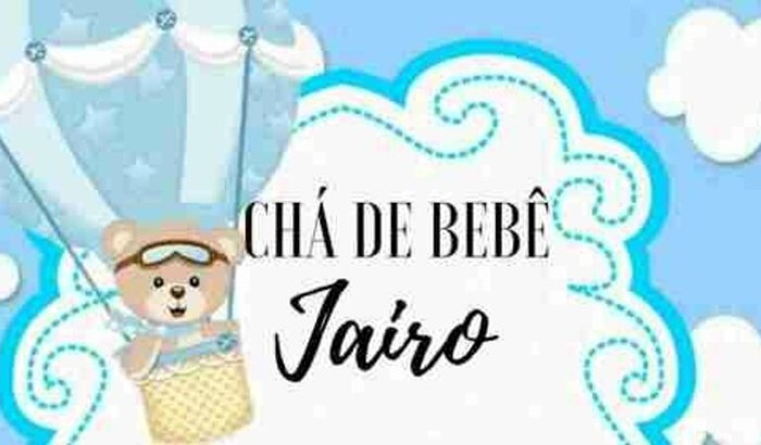 CHÁ DE BEBÊ JAIRO 