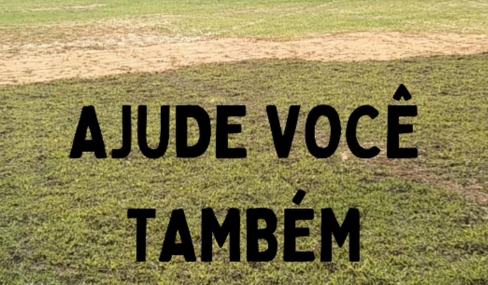 Campo de Cachoeira do Brumado precisa de nós!