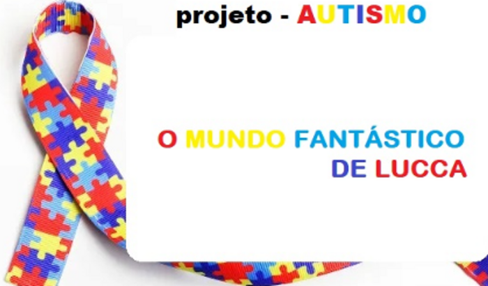 Projeto Autismo - O Fantástico Mundo de Lucca
