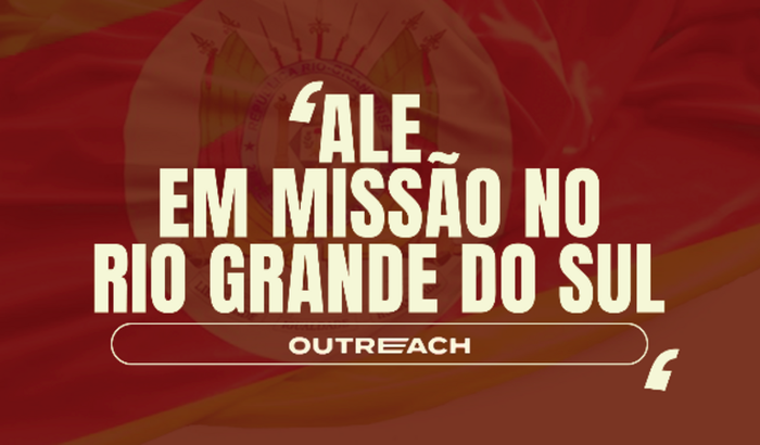 Ale em missão no Rio Grande do Sul