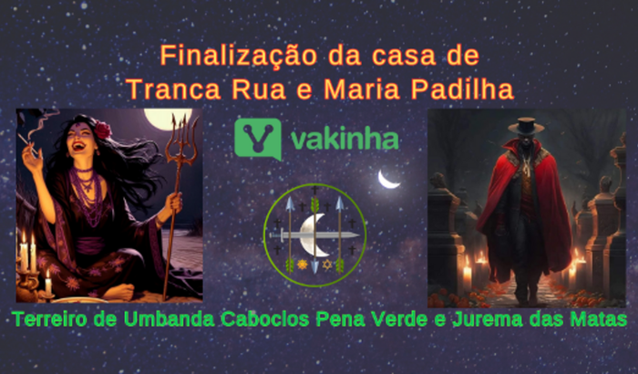 Finalização da Casa do Exu Tranca Rua e Maria Padilha