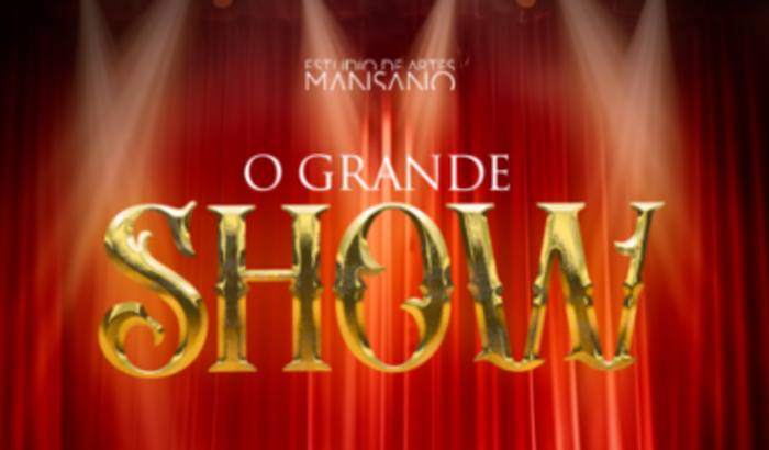 Espetáculo "O Grande Show"