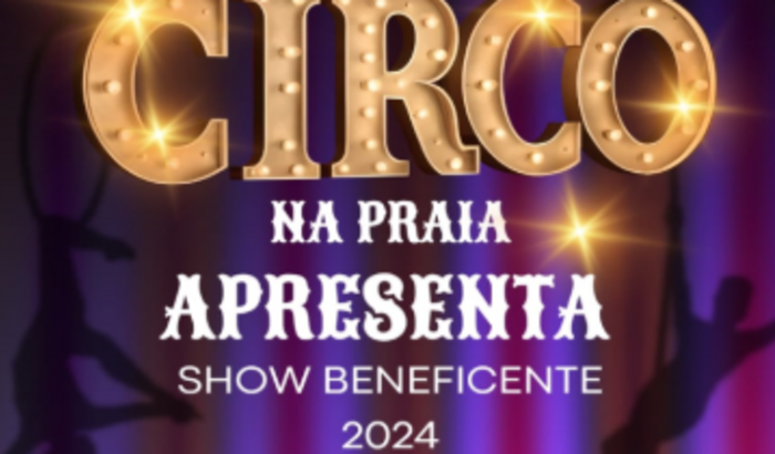 Show Beneficente Circo na Praia 2024