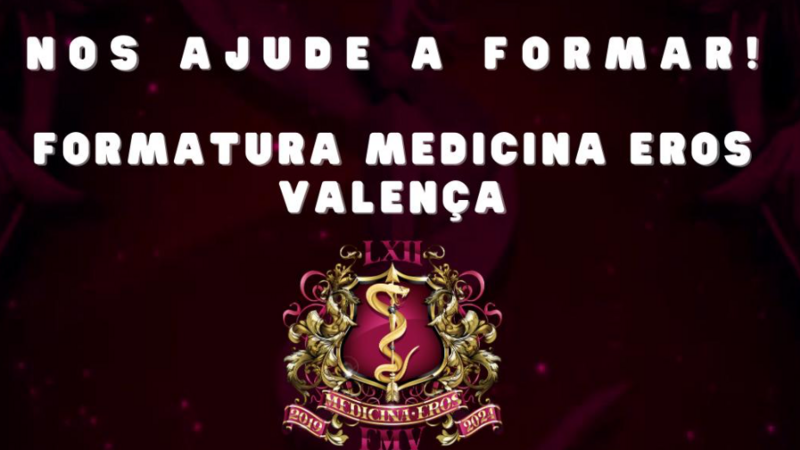 Nos ajude a formar - Medicina Eros Valença