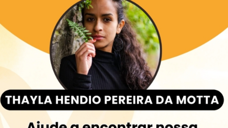 AJUDE A TRAZER A THAYLA DE VOLTA PRA CASA