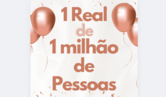 Preciso que 1 Milhão de pessoas possam me doar 1 Real 