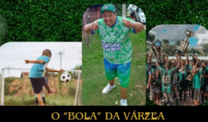 O Bola da Várzea - Ajuda ao Futebol de Várzea