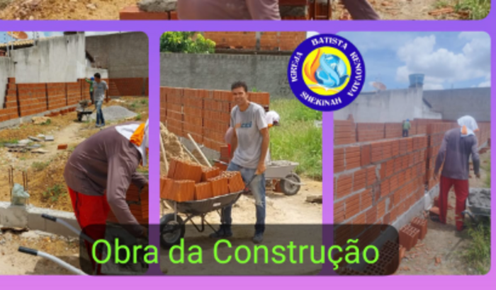 CAMPANHA DA CONSTRUÇÃO IGREJA SHEKINAH