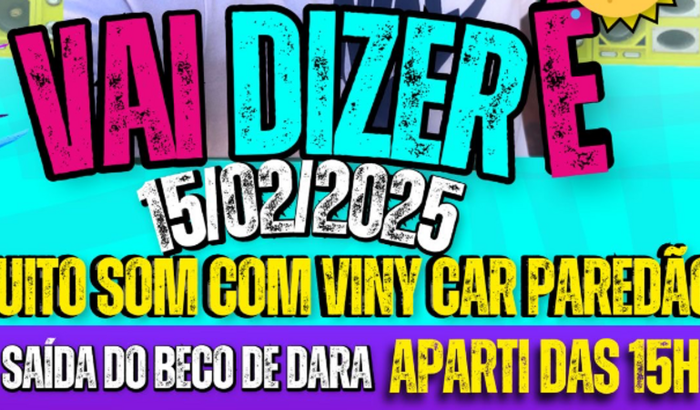 Bloco Vai Dizer É 2025