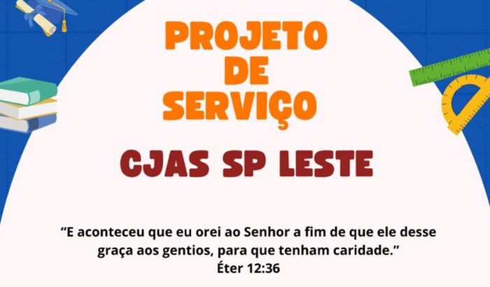 CJAS Sessão Paulo Leste - Estaca São Miguel Paulista