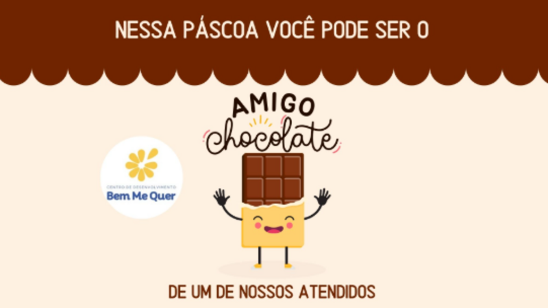 Amigo Chocolate - Campanha de Páscoa 2025
