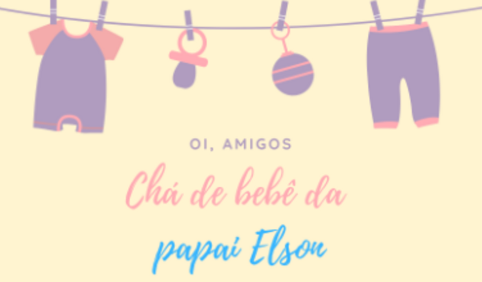 Chá de Bebê - Elson