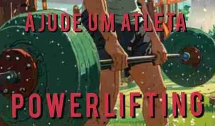 Ajude um atleta a alcançar seu sonho de ser um powerlifiter!