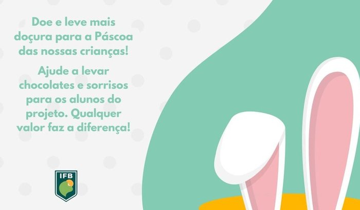 Páscoa encantada do Instituto Futuro Bom