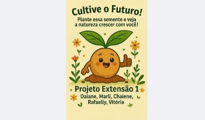 Cultive o Futuro