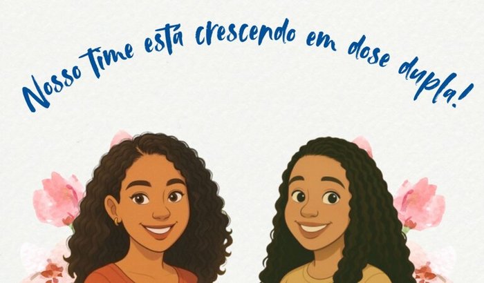Nosso time está crescendo em dose dupla! S2