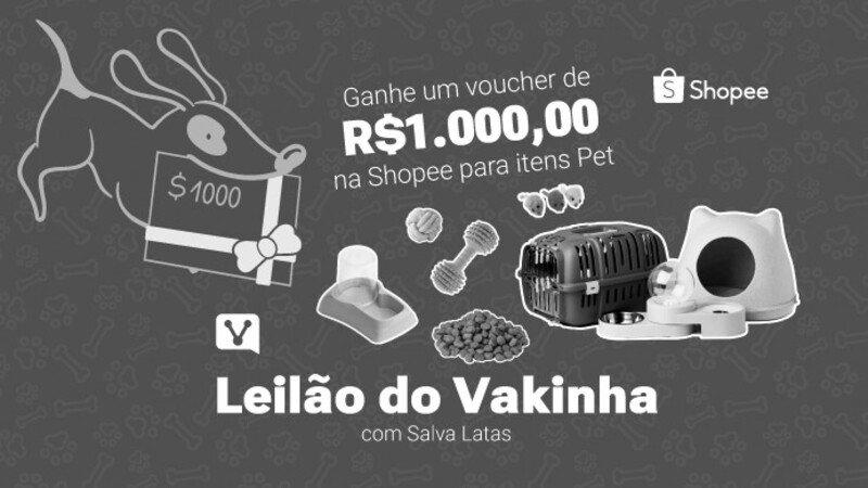 Leilão do Vakinha - R$1.000 em compras Shopee