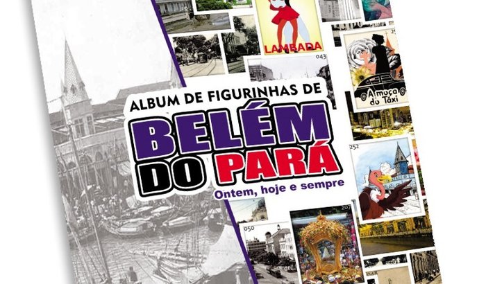 Album de Figurinhas - Belém - História, Cultura e Encantos
