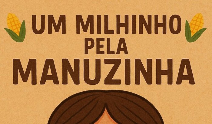 🌽Um Milhinho Pela Manuzinha 🌽